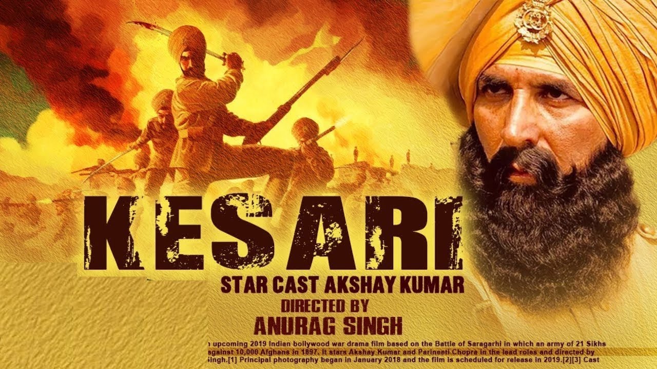 Kesari Full Movie 2019 | Akshay Kumar, Parineeti Chopra, Mir Sarwar | 1080p  HD Facts & Review - YouTube